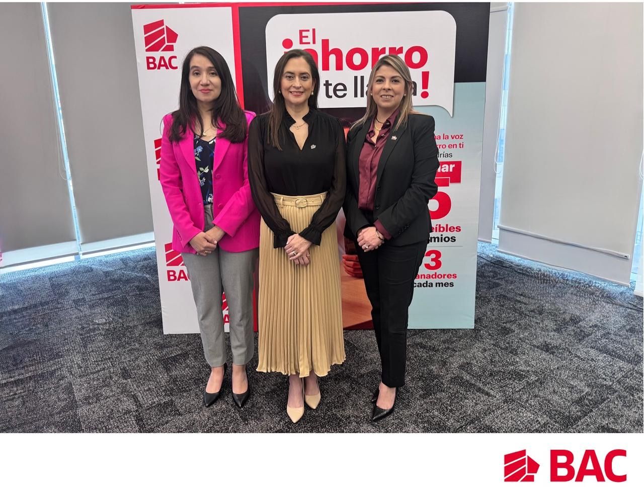 BAC LANZA LA PROMOCIÓN ¡EL AHORRO TE LLAMA! QUE RECOMPENSA TU COMPROMISO FINANCIERO