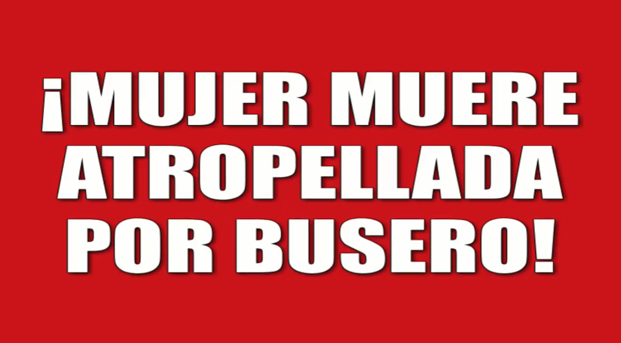 Mujer muere atropellada por un bus